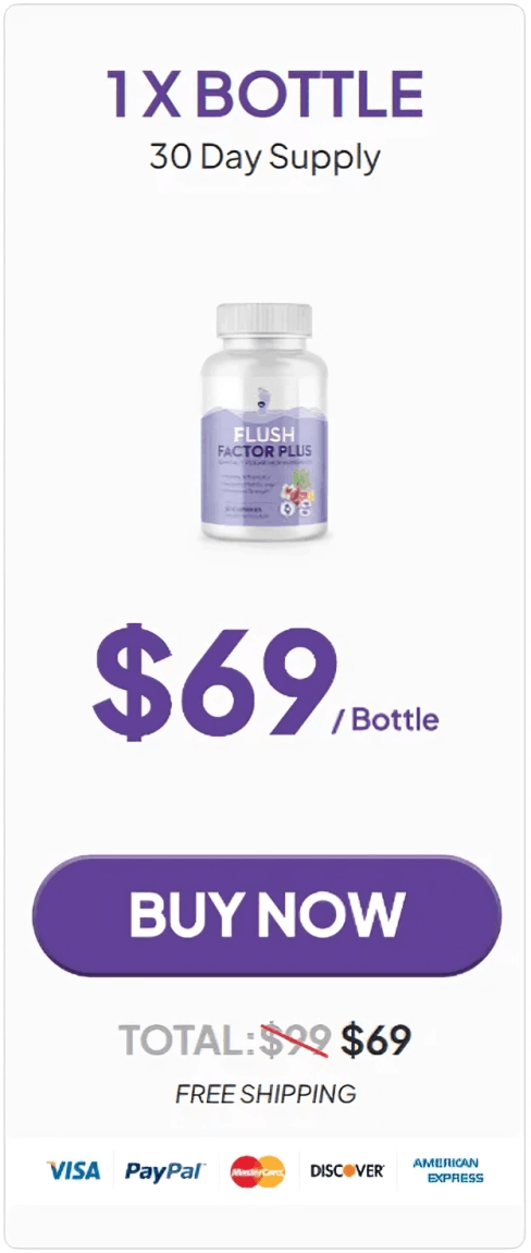 Flush Factor Plus buy1 bottle